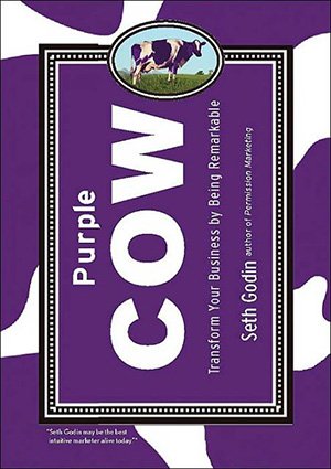 Purple Cow. Seth Godin