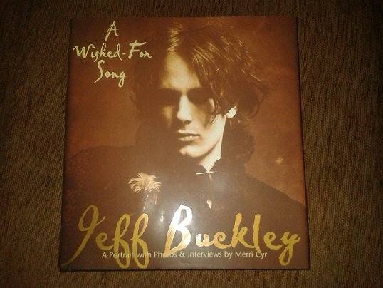 A Wished-For Song: Jeff Buckley